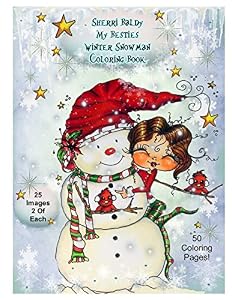 Sherri Baldy My-Besties Winter Snowmen Coloring Book by Sherri Ann Baldy