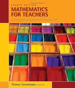 Mathematics for Teachers: An Interactive Approach for Grades K-8 (Available 2010 Titles Enhanced Web Assign)