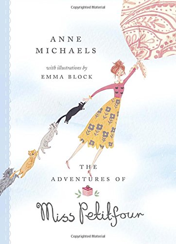 The adventures of Miss Petitfour by Anne Michaels