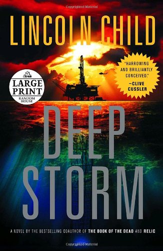 Deep Storm: A Novel by Lincoln Child