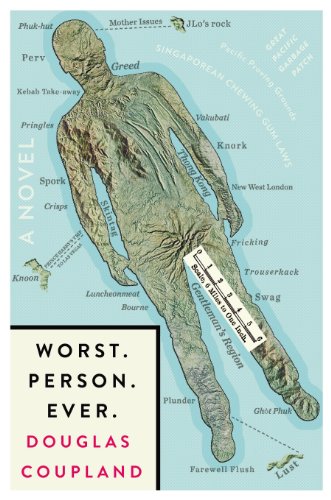 Worst. Person. Ever. by Douglas Coupland