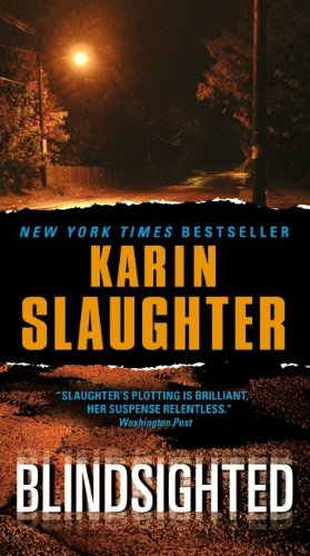 Blindsighted by Karin Slaughter