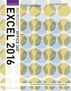 Bundle: Illustrated Microsoft Office 365 & Excel 2016: Comprehensive + Illustrated Microsoft Office 365 & Access 2016: Introductory by Elizabeth Reding