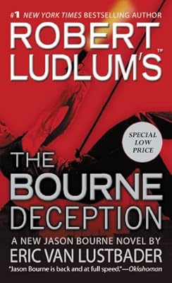 Robert Ludlum's (TM) The Bourne Deception (A Jason Bourne novel)