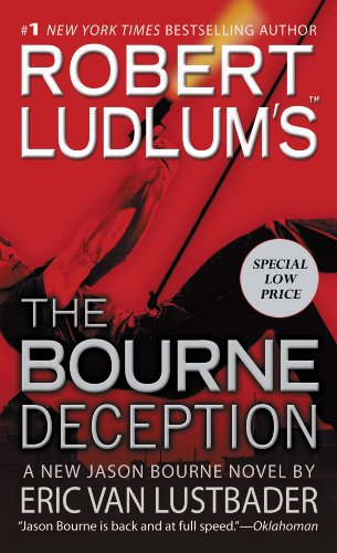 Robert Ludlum's (TM) The Bourne Deception (A Jason Bourne novel) by Eric Van Lustbader