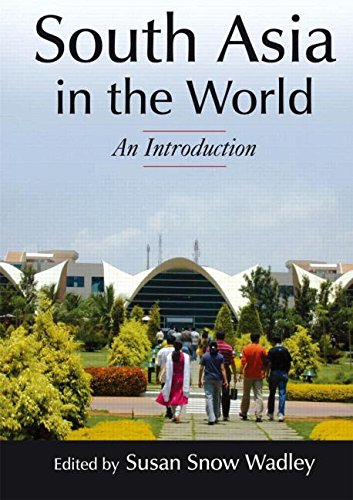 South Asia in the World: An Introduction by Susan S Wadley