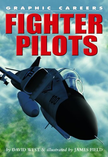 Fighter Pilots (Graphic Careers) by David West
