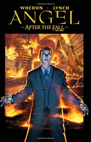 Angel: After the Fall: First Night Volume 2 by Joss Whedon
