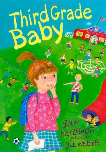 Third Grade Baby by Jenny Meyerhoff