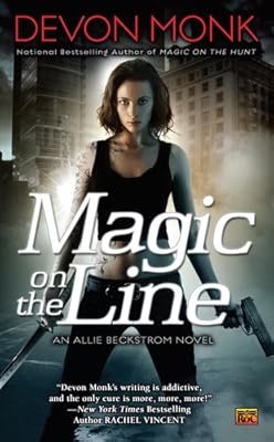Magic on the Line: An Allie Beckstrom Novel