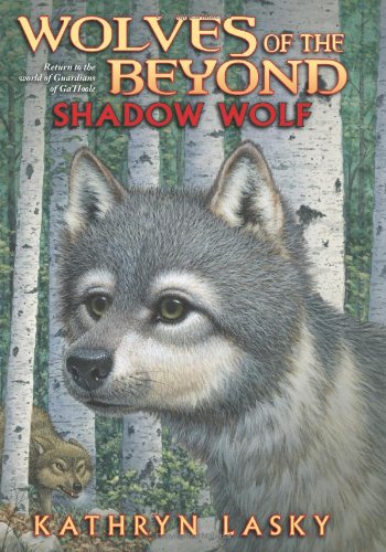 Shadow Wolf by Kathryn Lasky