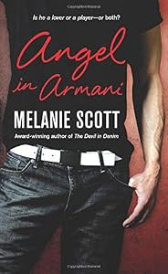 Angel in Armani by Melanie Scott