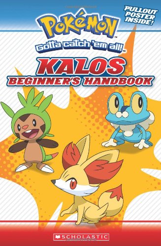 Pokemon: Kalos Beginner's Handbook by Scholastic