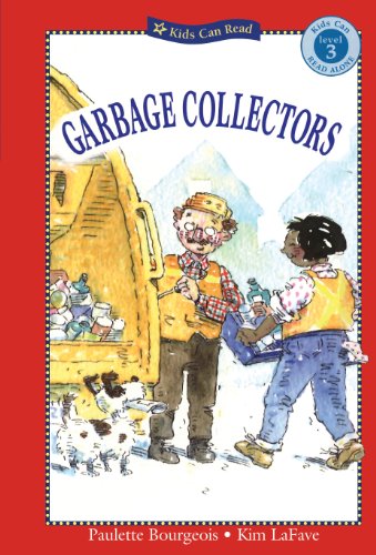 Garbage Collectors by Paulette Bourgeois