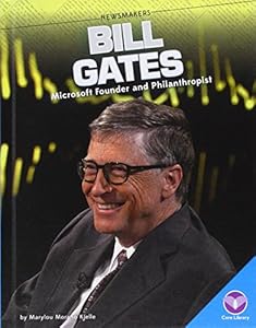 Bill Gates:: Microsoft Founder and Philanthropist