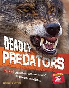 Deadly Predators