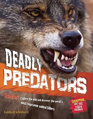 Deadly Predators