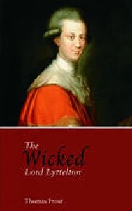 The Wicked Lord Lyttelton by Thomas Frost