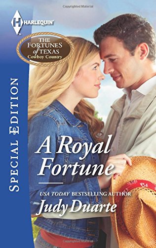 A Royal Fortune by Judy Duarte