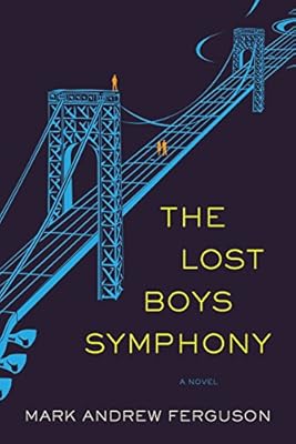 The Lost Boys Symphony: A Novel