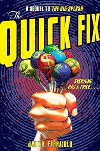 The Quick Fix by Jack Ferraiolo