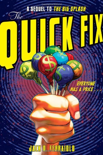 The Quick Fix by Jack Ferraiolo