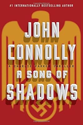 A Song of Shadows: A Charlie Parker Thriller