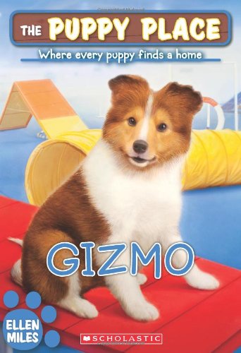 The Puppy Place #33: Gizmo by Ellen Miles