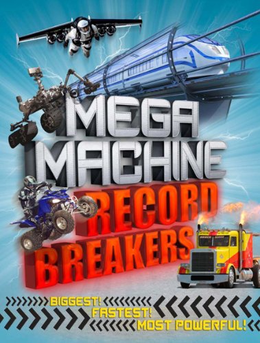 Mega Machine Record Breakers by Anne Rooney