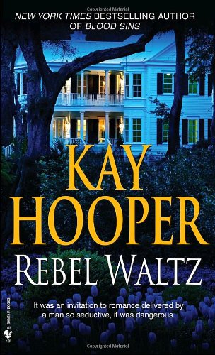Rebel Waltz by Kay Hooper