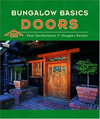 Bungalow Basics: Doors (Bungalow Basics) (Pomegranate Catalog)