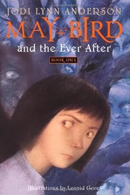 May Bird and the Ever After: Book One