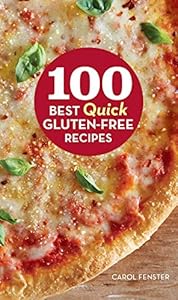 100 Best Quick Gluten-Free Recipes (100 Best Recipes)