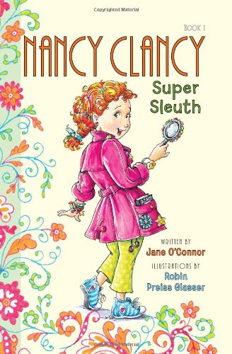 Fancy Nancy: Nancy Clancy, Super Sleuth