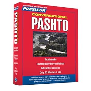 Pashto, Conversational: Learn to Speak and Understand Pashto with Pimsleur Language Programs