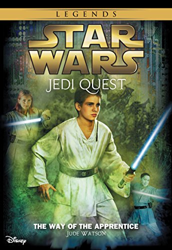 Star Wars: Jedi Quest:  The Way of the Apprentice: Book 1 by Jude Watson