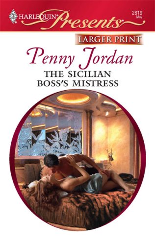 The Sicilian Boss's Mistress by Penny Jordan
