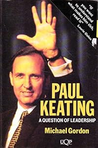 A question of leadership: Paul Keating