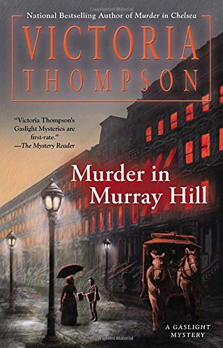 Murder in Murray Hill by Victoria Thompson