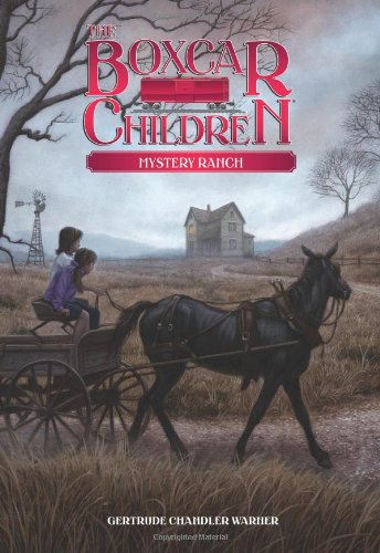 Mystery Ranch (The Boxcar Children Mysteries #4) by Dirk Gringhuis