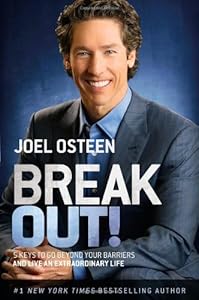 Break Out!: 5 Keys to Go Beyond Your Barriers and Live an Extraordinary Life