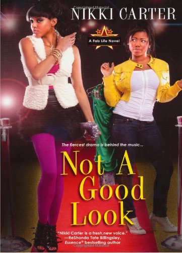 Not A Good Look by Nikki Carter