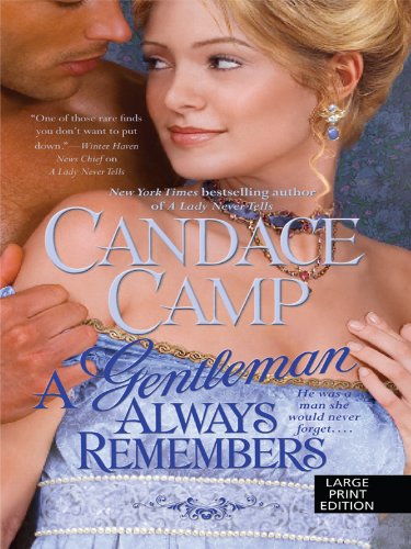 A Gentleman Always Remembers by Candace Camp