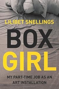 Box Girl: My Part Time Job as an Art Installation