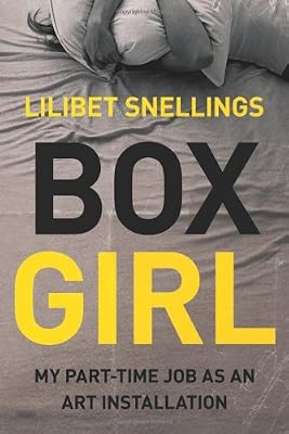 Box Girl: My Part Time Job as an Art Installation