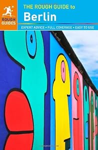 The Rough Guide to Berlin by Christian Williams