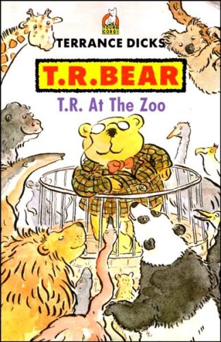T.R. Bear at the Zoo (By Myself Books) by Terrance Dicks