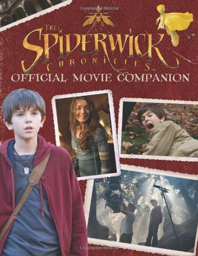The Spiderwick Chronicles Official Movie Companion (Spiderwick Chronicles (Simon Spotlight Paperback)) by Wendy Wax
