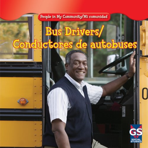 Bus Drivers/ Conductores de autobuses by Jacqueline Laks Gorman