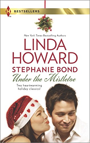 Under the Mistletoe: Bluebird Winter\Naughty or Nice? by Linda Howard